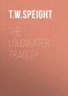 The Loudwater Tragedy