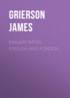 Railway Rates: English and Foreign