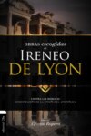 Obras escogidas de Ireneo de Lyon