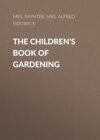 The Children's Book of Gardening