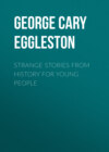 Strange Stories from History for Young People