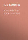 Home Lyrics: A Book of Poems