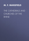 The Cathedrals and Churches of the Rhine