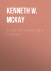 The Court Houses of a Century