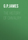 The History of Chivalry