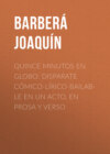 Quince minutos en globo: Disparate cómico-lírico-bailable en un acto, en prosa y verso