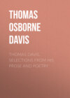 Thomas Davis, Selections from his Prose and Poetry