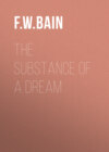 The Substance of a Dream