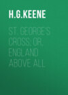 St. George's Cross; Or, England Above All