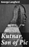 Kutnar, Son of Pic