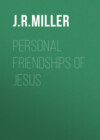 Personal Friendships of Jesus