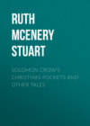 Solomon Crow's Christmas Pockets and Other Tales