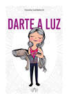 Darte a luz