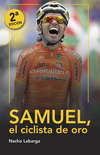 Samuel, el ciclista de oro