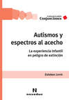 Autismos y espectros al acecho