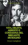 Vita, delitti, arresto e condanna del brigante Musolino (Indice attivo)