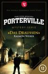 Porterville – Folge 12: Das Draußen