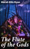 The Flute of the Gods