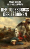 Der Todesgruß der Legionen