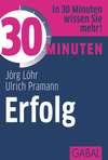 30 Minuten Erfolg