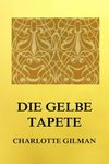 Die gelbe Tapete