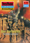 Perry Rhodan 1622: Der Verlorene