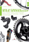 Der ultimative Bike-Workshop