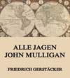 Alle jagen John Mulligan