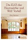 Die Kap, der Hausmeister und Wolf Vostell