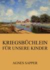 Kriegsbüchlein für unsere Kinder