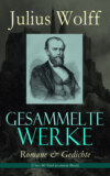 Gesammelte Werke: Romane & Gedichte (Über 80 Titel in einem Buch)