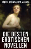 Die besten erotischen Novellen