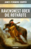 Ravensnest oder die Rothäute (Wildwestroman)