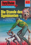 Perry Rhodan 572: Die Stunde des Symbionten