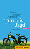 Turrinis Jagd