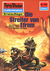 Perry Rhodan 1521: Die Streiter von Efrem