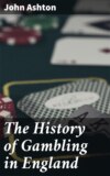 The History of Gambling in England