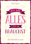 Ich bin alles, was du brauchst