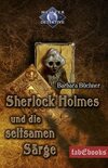 Sherlock Holmes 5: Sherlock Holmes und die seltsamen Särge