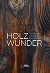 Holzwunder