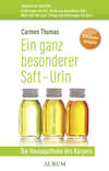 Ein ganz besonderer Saft - Urin