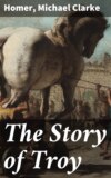 The Story of Troy