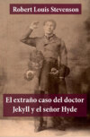 El extraño caso del doctor Jekyll y el señor Hyde