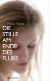 Die Stille am Ende des Flurs