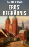 Eros' Begräbnis