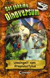 Das geheime Dinoversum (Band 17) – Umzingelt vom Preondactylus