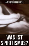 Was ist Spiritismus?