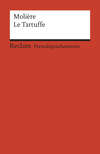 Le Tartuffe ou l'Imposteur. Comédie en cinq actes. Französischer Text mit deutschen Worterklärungen. B2–C1 (GER)