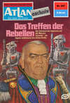 Atlan 297: Das Treffen der Rebellen