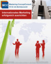 Internationales Marketing erfolgreich ausrichten